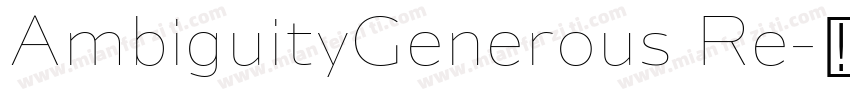 AmbiguityGenerous Re字体转换